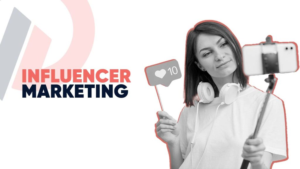 Influencer Marketing