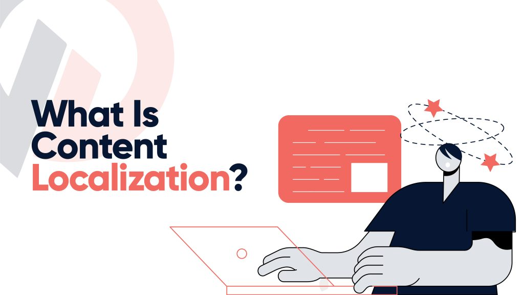 What Is Content Localization